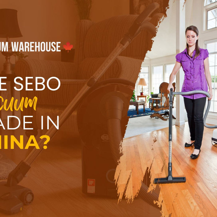 Are SEBO vacuums made in China?