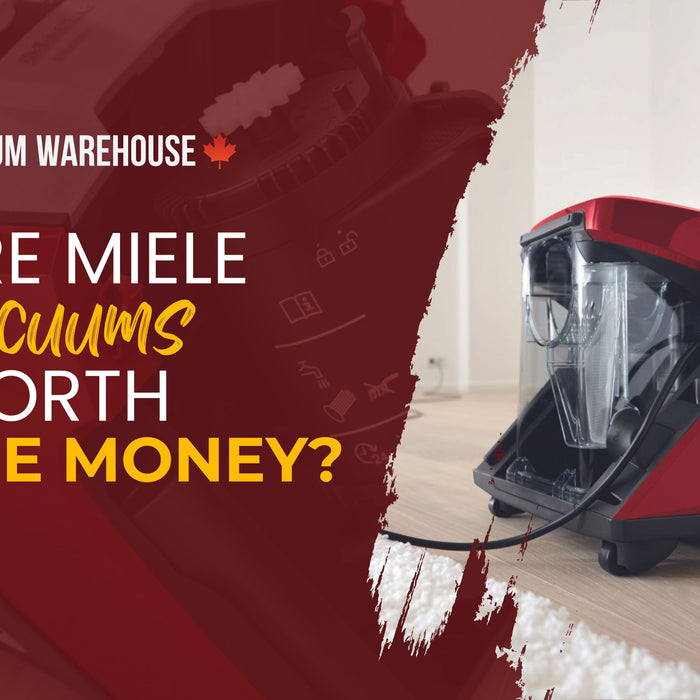 Are Miele vacuums worth the money?